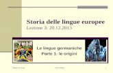 Storia delle lingue europee Lezione 3: 20.12.2013