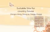 Suitable Site for country house ( Yongsu -dong, Dong- gu ,  Daegu , Korea)