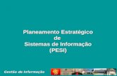 Planeamento Estratégico de  Sistemas de Informação (PESI)