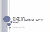 RELATIONAL  DATABASE MAGAMENT SYSTEM (RDMS)