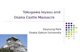 Tokugawa Ieyasu and  Osaka Castle Massacre