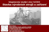 Magisterský studijní obor N2303: Stavba výrobních strojů a zařízení