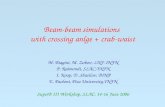 Beam-beam simulations  with crossing anlge + crab-waist