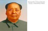 Maoism/Mao Zedong-tänkande 毛泽东思想  ( m áozédōng sīxiǎng )