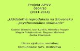 Ústav výskumu sociálnej komunikácie  SAV , Bratislava