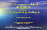 Wizja rozwoju polskiej gospodarki (2020)  w kontekście globalizacji