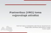 Partnerības (VRG) loma reģionālajā attīstībā