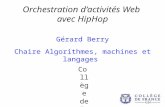 Orchestration  d’activités Web  avec  HipHop