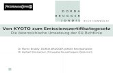 Von KYOTO zum Emissionszertifikategesetz Die österreichische Umsetzung der EU-Richtlinie