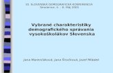 Vy brané charakteristiky demografického správania  vysokoškolákov Slovenska