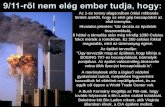 9/11-ről nem elég ember tudja, hogy: