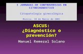 ASCUS: ¿Diagnóstico o prevención?