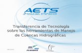 Transferencia de Tecnología sobre las herramientas de Manejo de Cuencas Hidrográficas