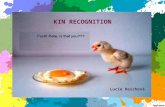 KIN RECOGNITION
