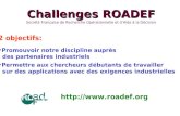 Challenges ROADEF Société Française de Recherche Opérationnelle et d’Aide à la Décision