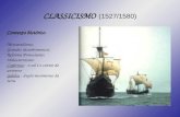 CLASSICISMO (1527/1580)