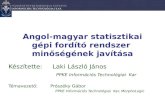 Angol-magyar statisztikai gépi fordító rendszer  minőségének javítása
