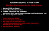 Totale catafascio a Wall-Street Blankes Entsetzen an der Wall-Street