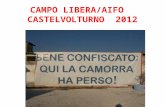 CAMPO LIBERA/AIFO   CASTELVOLTURNO  2012