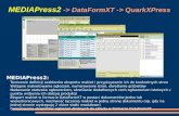 MEDIAPress2  -> DataFormXT -> QuarkXPress