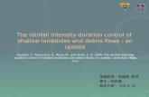 The rainfall intensity-duration control of  shallow landslides and debris flows : an update