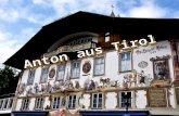 Anton aus Tirol