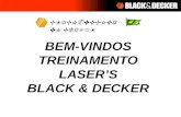 BEM-VINDOS TREINAMENTO LASER’S BLACK & DECKER