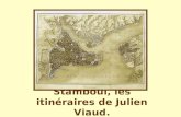 Stamboul, les itinéraires de Julien Viaud.