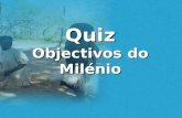 Quiz Objectivos do Milénio