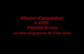 Mission d’acquisition # 3109  Planete  Ib-eno