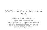 OSVČ – sociální zabezpečení 2013