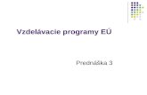 Vzdelávacie programy EÚ