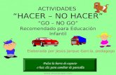 ACTIVIDADES  “HACER – NO HACER” “GO – NO GO” Recomendado para Educación Infantil