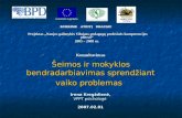 Projekt as  „Naujos galimybės Vilniaus pedagogų profesinės kompetencijos plėtrai“ 2005 – 2008 m.