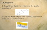 Questions: Supplémentation  en vitamine D: quelle posologie ?