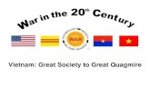 Vietnam: Great Society to Great Quagmire