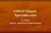 UMVP képzés  Speciális rész