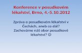 Konference v posudkovém lékařství, Brno, 4.-5.10.2012