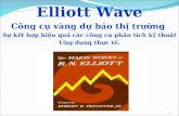 Elliott Wave Công cụ vàng dự báo thị trường  Sự kết hợp hiệu quả các công cụ phân tích kỹ thuật
