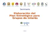 Seminario Elaboración del  Plan Estratégico para  Grupos de Interés