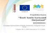 Projektikonkurss “Eesti keele kursused Harjumaal” KH09EKK001