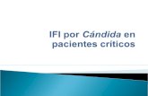 IFI por  Cándida  en pacientes críticos