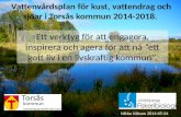Vattenvårdsplan för  kust, vattendrag och sjöar i Torsås kommun 2014-2018.