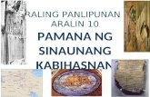 ARALING PANLIPUNAN III ARALIN 10 PAMANA NG SINAUNANG KABIHASNAN