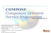 COMPOSE : Component Oriented Service Engineering