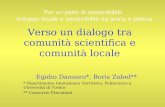 Verso un dialogo tra comunità scientifica e comunità locale