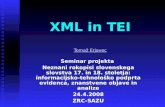 XML in TEI Tomaž Erjavec