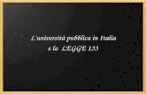 L'università pubblica in Italia e la  LEGGE 133