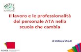 Il lavoro e le professionalità del personale ATA nella scuola che cambia di Stefania Chiodi