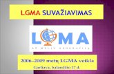 2006–2009 metų LGMA veikla Garliava, balandžio 17 d.